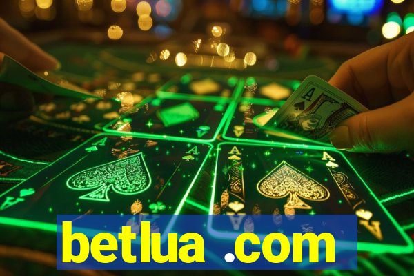 betlua .com